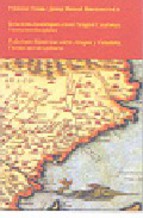 Portada de RELACIONS HISTORIQUES ENTRE ARAGO I CATALUNYA: VISIONS INTERDISCIPLINARS = RELACIONES HISTORICAS ENTRE ARAGON Y CATALUÑA: VISIONES INTERDISCIPLINARIAS (ED. BILINGÜE CATALAN-CASTELLANO)