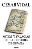 Portada de MITOS Y FALACIAS DE LA HISTORIA DE ESPAÑA