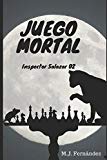 Portada de JUEGO MORTAL: (INSPECTOR SALAZAR 02)