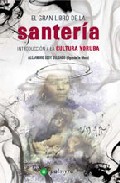 Portada de EL GRAN LIBRO DE LA SANTERIA: INTRODUCCION A LA CULTURA YORUBA