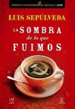 Portada de LA SOMBRA DE LO QUE FUIMOS