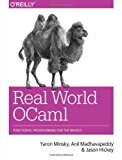 Portada de REAL WORLD OCAML: FUNCTIONAL PROGRAMMING FOR THE MASSES 1ST (FIRST) BY MINSKY, YARON, MADHAVAPEDDY, ANIL, HICKEY, JASON (2013) PAPERBACK