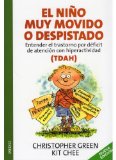 Portada de EL NIÑO MUY MOVIDO O DESPISTADO: ENTENDER EL TRASTORNO POR DEFICIT DE ATENCION CON HIPERACTIVIDAD