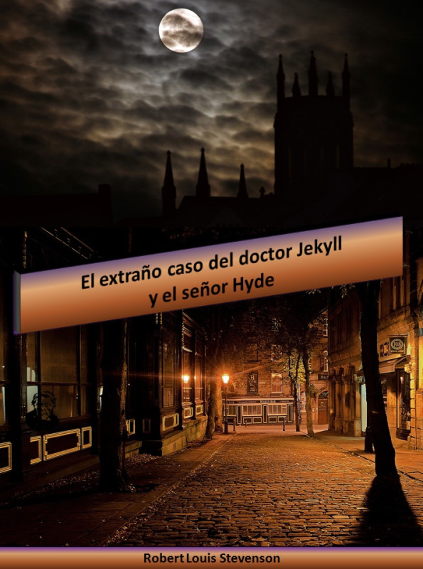 Portada de EL EXTRAÑO CASO DEL DOCTOR JEKYLL Y EL SEÑOR HYDE