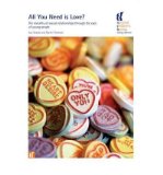 Portada de ALL YOU NEED IS LOVE?: THE MORALITY OF SEXUAL RELATIONSHIPS THROUGH THE EYES OF YOUNG PEOPLE (PAPERBACK) - COMMON