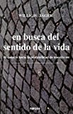 Portada de EN BUSCA DEL SENTIDO DE LA VIDA: EL CAMINO HACIA LA PROFUNDIDAD DE NUESTRO SER