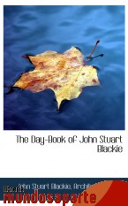 Portada de THE DAY-BOOK OF JOHN STUART BLACKIE