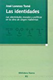 Portada de LAS IDENTIDADES: LAS IDENTIDADES MORALES Y POLITICAS EN LA OBRA DE JÜRGEN HABERMAS