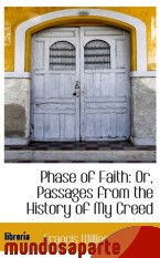 Portada de PHASE OF FAITH: OR, PASSAGES FROM THE HISTORY OF MY CREED