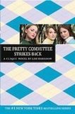 Portada de THE PRETTY COMMITTEE STRIKES BACK (CLIQUE)