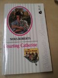 Portada de COURTING CATHERINE (THE CALHOUN WOMEN)