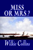 Portada de MISS OR MRS.?