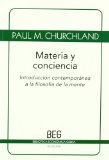 Portada de MATERIA Y CONCIENCIA: INTRODUCCION CONTEMPORANEA A LA FILOSOFIA DE LA MENTE  (2ª ED.)