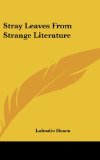 Portada de STRAY LEAVES FROM STRANGE LITERATURE