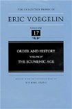 Portada de ORDER AND HISTORY: VOL 4: THE ECUMENIC AGE (COLLECTED WORKS OF ERIC VOEGELIN)