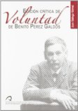 Portada de EDICIÓN CRÍTICA DE VOLUNTAD DE BENITO PÉREZ GALDÓS