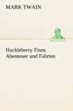 Portada de HUCKLEBERRY FINNS ABENTEUER UND FAHRTEN