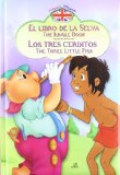 Portada de EL LIBRO DE LA SELVA - LOS TRES CERDITOS: THE JUNGLE BOOK - THE THREE LITTLE PIGS (CLASICOS BILINGUES)