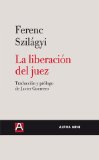 Portada de LA LIBERACION DEL JUEZ