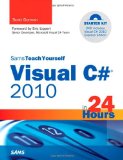 Portada de SAMS TEACH YOURSELF VISUAL C# 2010 IN 24 HOURS: COMPLETE STARTER KIT