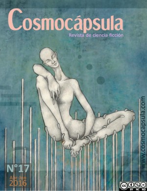 Portada de REVISTA COSMOCÁPSULA NÚMERO 17. ABRIL – JUNIO DE 2016