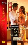 Portada de BOSSMAN'S BABY SCANDAL (HARLEQUIN DESIRE)