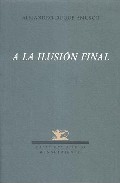 Portada de A LA ILUSION FINAL