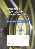 Portada de MANUAL DE DEONTOLOGÍA PARA ABOGADOS