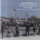 Portada de EL MADRID DE EMMY KLIMSCH. 1919-1940