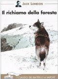 Portada de IL RICHIAMO DELLA FORESTA (I CLASSICI DEL BATTELLO A VAPORE)