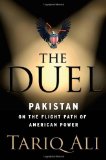 Portada de THE DUEL: PAKISTAN ON THE FLIGHT PATH OF AMERICAN POWER