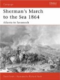 Portada de SHERMAN'S MARCH TO THE SEA 1864: ATLANTA TO SAVANNAH (CAMPAIGN) BY DAVID SMITH (8-FEB-2007) PAPERBACK