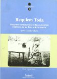 Portada de REQUIEM TODA. ENSAYO DE COMPRENSIÓN DE LAS COSTUMBRES HISTÓRICAS DE LOS TODA ANTE LA MUERTE