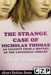 Portada de THE STRANGE CASE OF NICHOLAS THOMAS: AN EXCERPT FROM A HISTORY OF THE LONGESIAN