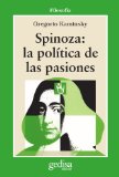 Portada de SPINOZA: LA POLITICA DE LAS PASIONES