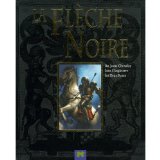 Portada de LA FLÈCHE NOIRE : UN JEUNE CHEVALIER DANS L'ANGLETERRE DES DEUX-ROSES