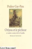 Portada de ORIYOU ET LE PÊCHEUR ET AUTRES CONTES DE LA CARAÏBE