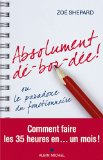 Portada de ABSOLUMENT DE-BOR-DEE ! - COMMENT FAIRE 35 H EN UN MOIS...QUAND ON EST (MEMOIRES - TEMOIGNAGES - BIOGRAPHIES)