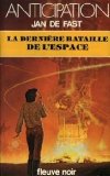 Portada de LA DERNIÈRE BATAILLE DE L'ESPACE