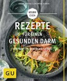 Portada de REZEPTE FÜR EINEN GESUNDEN DARM: SO BRINGEN SIE IHREN BAUCH ZUR RUHE