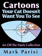 Portada de CARTOONS YOUR CAT DOESN'T WANT YOU TO SEE