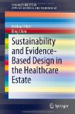 Portada de SUSTAINABILITY AND EVIDENCE-BASED DESIGN IN THE HEALTHCARE ESTATE