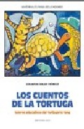 Portada de LOS CUENTOS DE LA TORTUGA: VALORES EDUCATIVOS DEL TORTUGARIO FANG