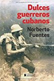 Portada de DULCES GUERREROS CUBANOS