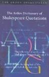 Portada de THE ARDEN DICTIONARY OF SHAKESPEARE QUOTATIONS (ARDEN SHAKESPEARE)