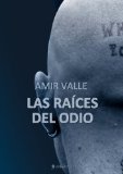 Portada de LAS RA&Iacute;CES DEL ODIO