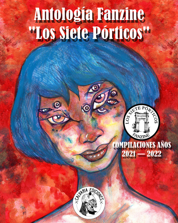 Portada de ANTOLOGÍA FANZINE «LOS SIETE PÓRTICOS», COMPILACIONES AÑOS 2021—2022