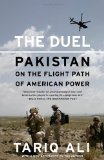 Portada de THE DUEL: PAKISTAN ON THE FLIGHT PATH OF AMERICAN POWER