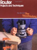 Portada de ROUTER PROJECTS AND TECHNIQUES (BEST OF "FINE WOODWORKING")