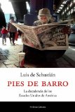 Portada de PIES DE BARRO: LA DECADENCIA DE LOS ESTADOS UNIDOS DE AMERICA